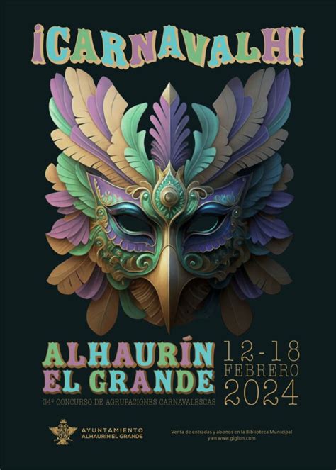 carnaval alhaurin el grande 2024|Presentación del Carnaval 2024: cartel y programa de actos.